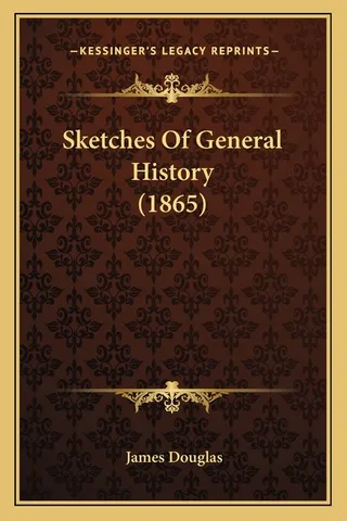 Sketches Of General History