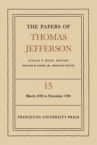The Papers of Thomas Jefferson, Volume 15