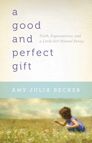 A Good and Perfect Gift