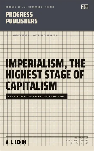 Imperialism, the Highest Stage of Capitalism