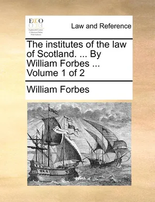 The Institutes of the Law of Scotland