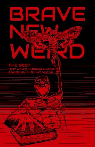Brave New Weird