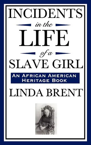 Incidents in the Life of a Slave Girl