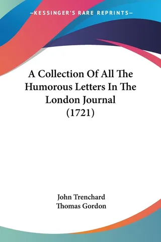 A Collection Of All The Humorous Letters In The London Journal (1721)