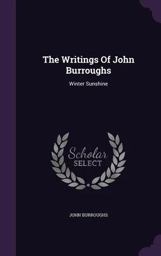 The Writings of John Burroughs