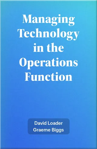 Managing Technology in the Operations Function