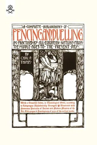 A Complete Bibliography Of Fencing & Duelling