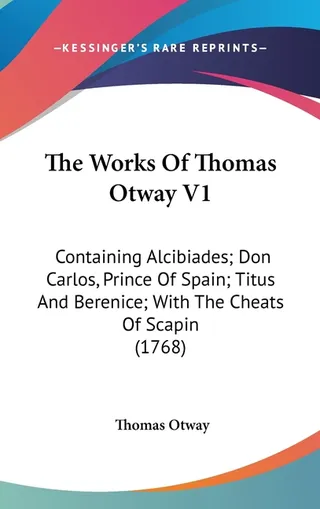 The Works Of Thomas Otway