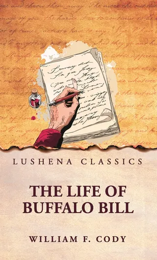 The Life of Buffalo Bill