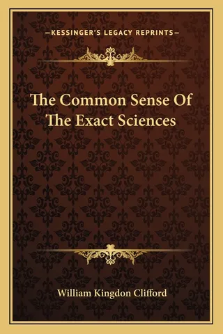 The Common Sense Of The Exact Sciences