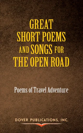 Great Short Poems and Songs for the Open Road