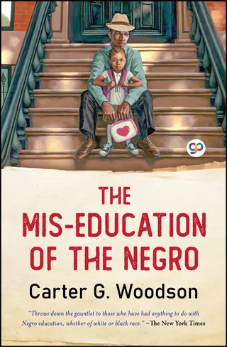 Mis-Education of the Negro