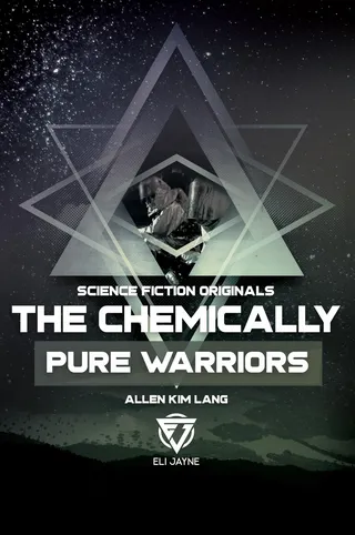 Chemically Pure Warriors