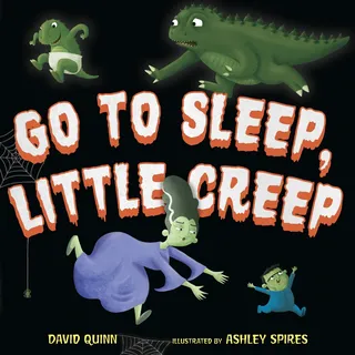 Go to Sleep Little Creep