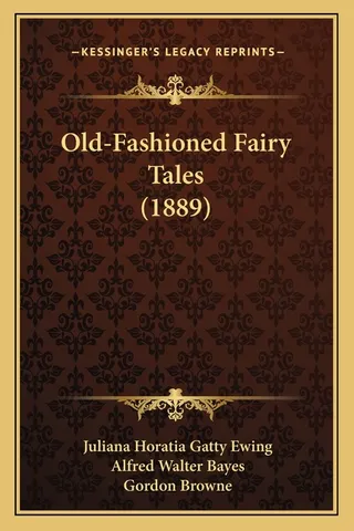Old-Fashioned Fairy Tales