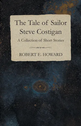 The Tale of Sailor Steve Costigan