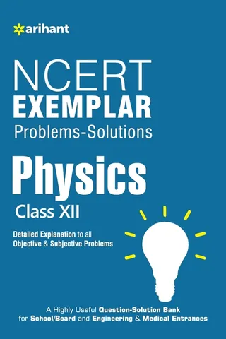 NCERT Exemplar Physics Class 12th