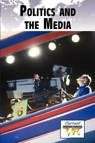 Politics and the Media