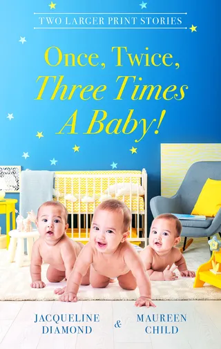 Once, Twice, Three Times A Baby!