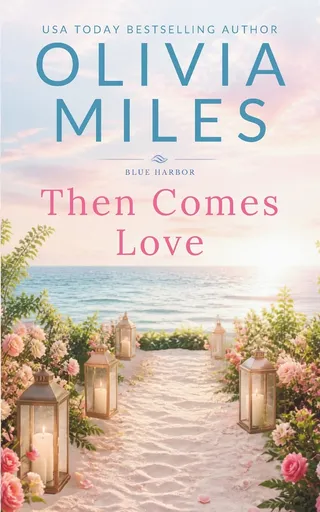 Then Comes Love