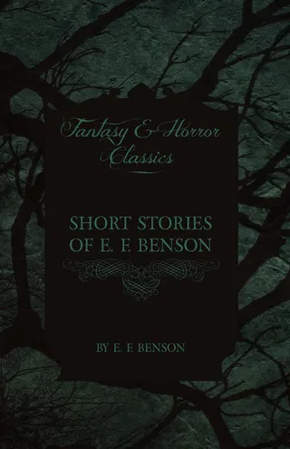 Short Stories of E. F. Benson