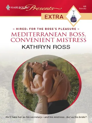 Mediterranean Boss, Convenient Mistress