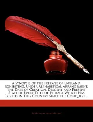 A Synopsis of the Peerage of England