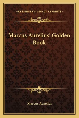 The Golden Book of Marcus Aurelius