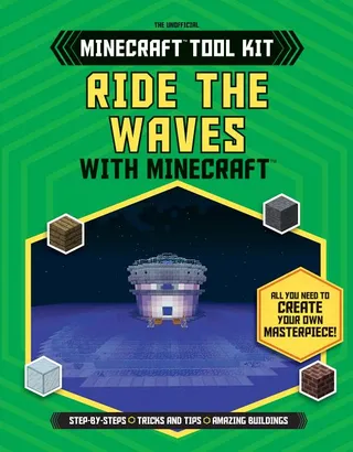Ride the Waves with Minecraft(r