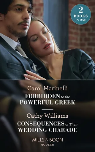 Forbidden to the Powerful Greek / Consequences of Their Wedding Charade