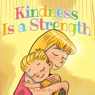 Kindness Is a Strength