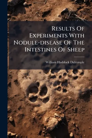 Results Of Experiments With Nodule-disease Of The Intestines Of Sheep