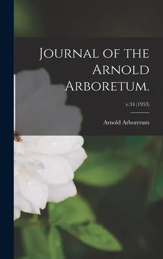 Journal of the Arnold Arboretum