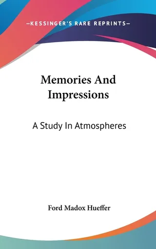 Memories And Impressions
