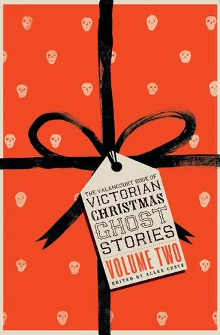 The Valancourt Book of Victorian Christmas Ghost Stories