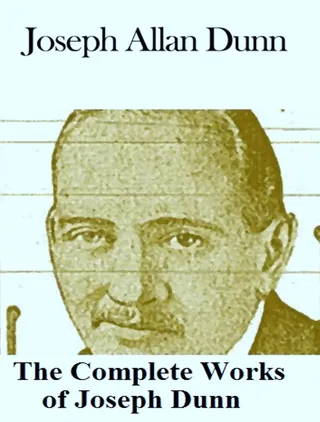 Complete Works of Joseph Dunn