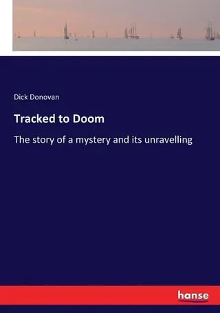 Tracked to Doom