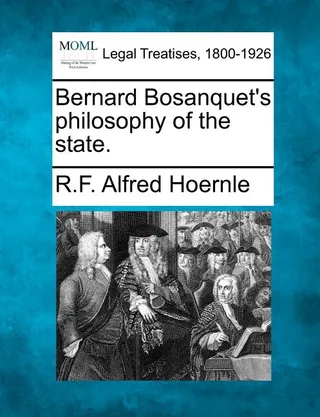 Bernard Bosanquet's Philosophy of the State