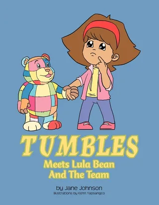 Tumbles Meets Lula Bean and the Team