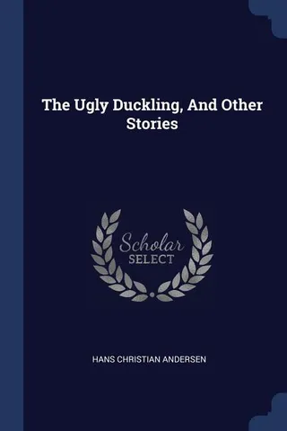 The Ugly Duckling and Other Stories