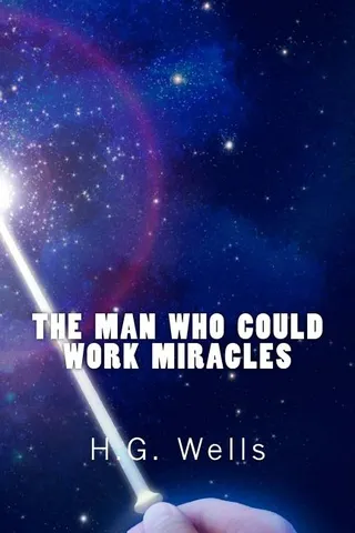 The Man Who Could Work Miracles