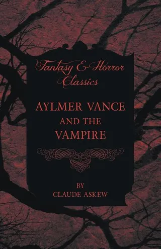 Aylmer Vance and the Vampire