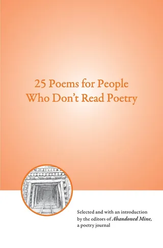 25 Poems for People Who Don't Read Poetry
