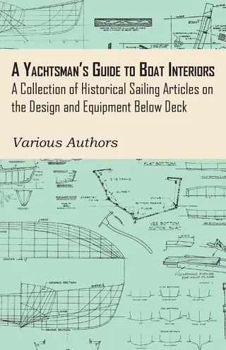 A Yachtsman's Guide to Boat Interiors