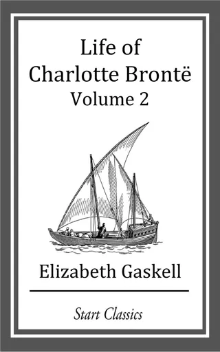 The Life of Charlotte Bronte