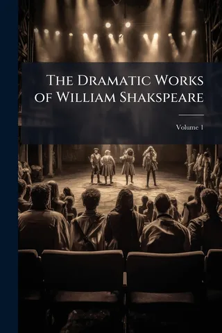 The Dramatic Works of William Shakespeare