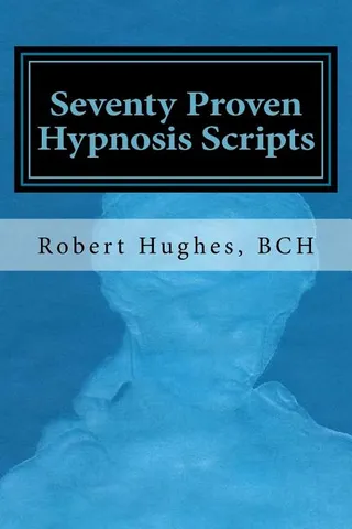 Seventy Proven Hypnosis Scripts