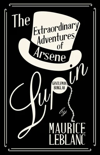 The Extraordinary Adventures of Arsène Lupin, Gentleman-Burglar