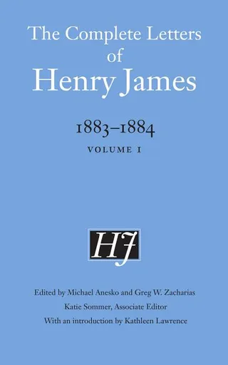 The Complete Letters of Henry James, 1883-1884