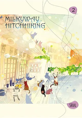 Milkyway Hitchhiking Volume 2
